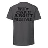 W:O:A - T-Shirt - We care about metal